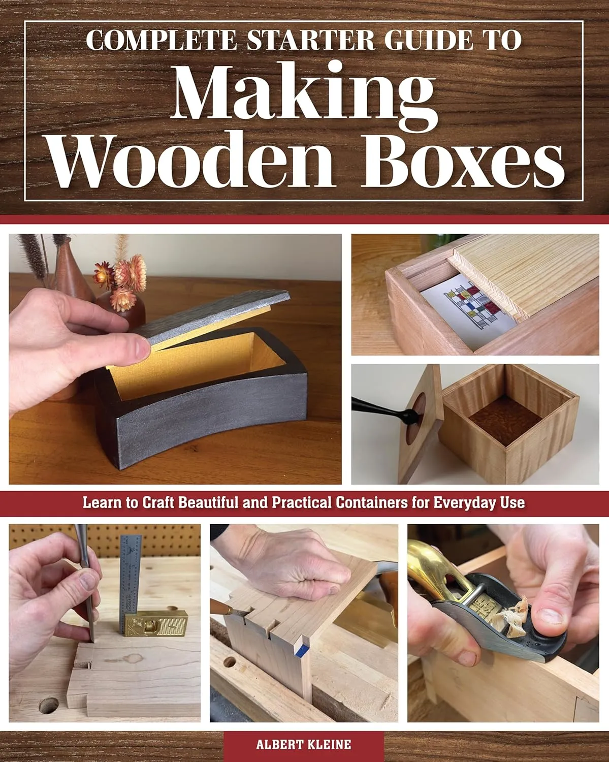 Complete Starter Guide to Making Wooden Boxes: Learn to Craft Beautiful and Practical Containers for Everyday Use (Fox Chapel Publishing) Woodworking Techniques and Projects from Beginner to Advanced Paperback  May 6, 2025